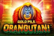 Gold Pile: Orangutan!
